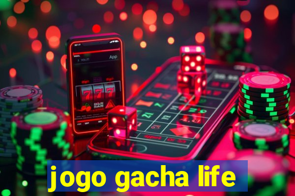 jogo gacha life